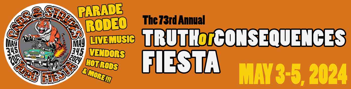 truth or consequences 2024 fiesta may 3 4 5